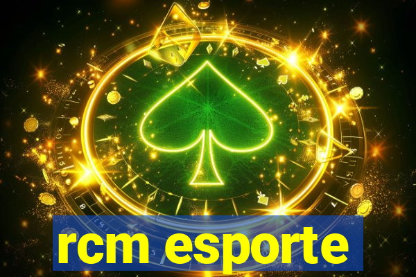 rcm esporte